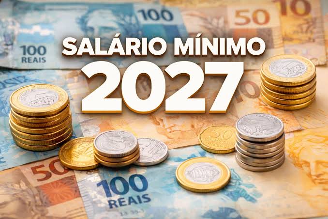 Salário Mínimo 2027: Valor e o Que Muda no Seu Bolso